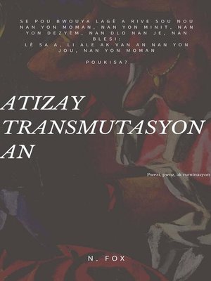 cover image of Atizay Transmutasyon An